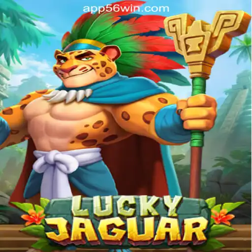 Exploring LuckyJaguar – An Exciting Slot Game on 56win.COM Platform