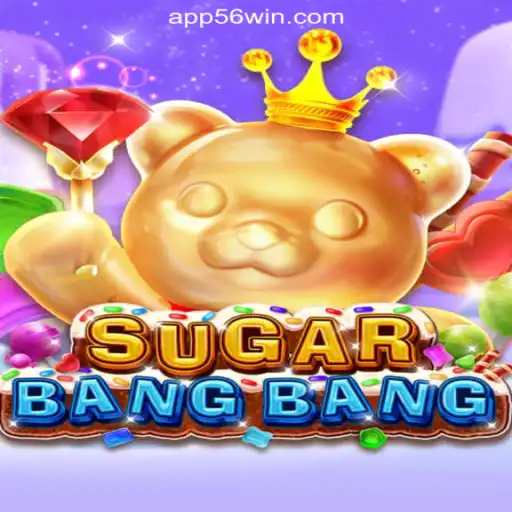 Exploring the Thrilling World of SUGARBANGBANG: A Dive into 56win.COM Platform-Oficial Slots Brasil